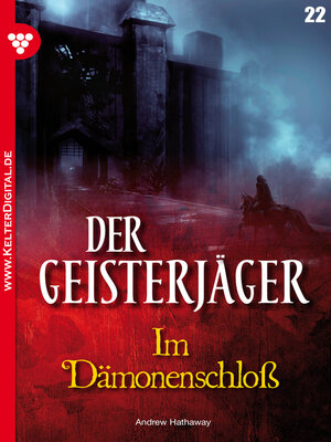 cover image of Der Geisterjäger 22 – Gruselroman